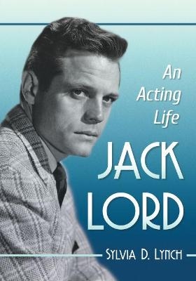 Jack Lord - Sylvia D. Lynch