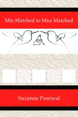 Mis-Matched to Miss Matched -  Suzanne Purewal