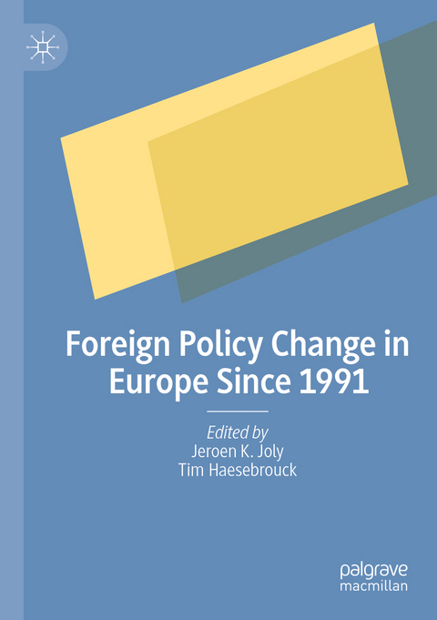 Foreign Policy Change in Europe Since 1991 - 