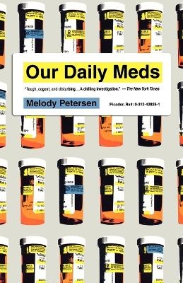 Our Daily Meds - Melody Petersen