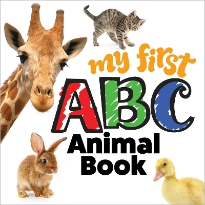 My First ABC Animal Book -  Editors of Happy Fox Books