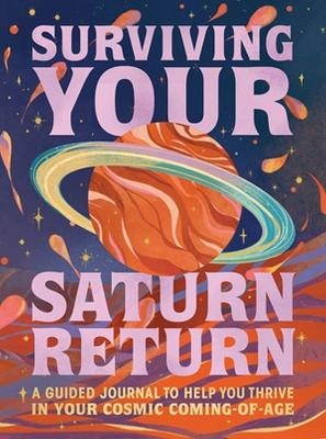 Surviving Your Saturn Return - Phoebe Fenrir