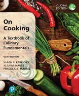 On Cooking: A Textbook of Culinary Fundamentals, Global Edition - Sarah Labensky, Alan Hause, Priscilla Martel