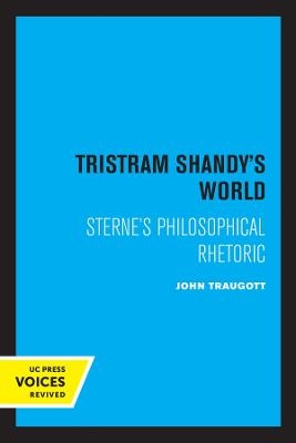 Tristram Shandy's World - John Traugott