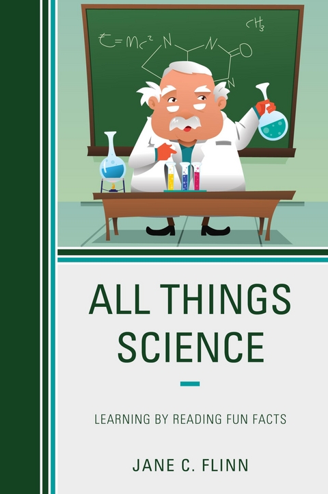 All Things Science -  Jane C. Flinn