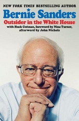 Outsider in the White House - Sanders, Bernie