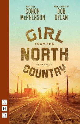 Girl from the North Country - Conor McPherson, Bob Dylan