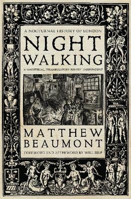 Nightwalking - Matthew Beaumont