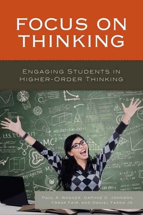 Focus on Thinking -  Frank Fair,  Daniel Fasko,  Daphne Johnson,  Paul A. Wagner