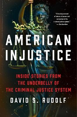 American Injustice - David S Rudolf