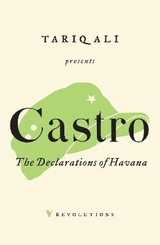 The Declarations of Havana - Castro, Fidel