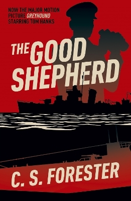 The Good Shepherd - C. S. Forester