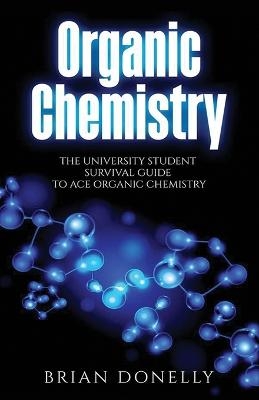 Organic Chemistry - Brian Donelly