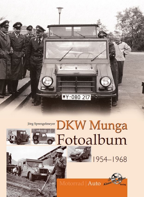 DKW Munga Fotoalbum 1954-1968 - Jörg Sprengelmeyer