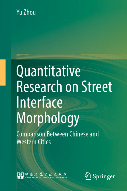 Quantitative Research on Street Interface Morphology - Yu Zhou