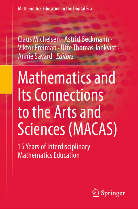 Mathematics and Its Connections to the Arts and Sciences (MACAS) - 