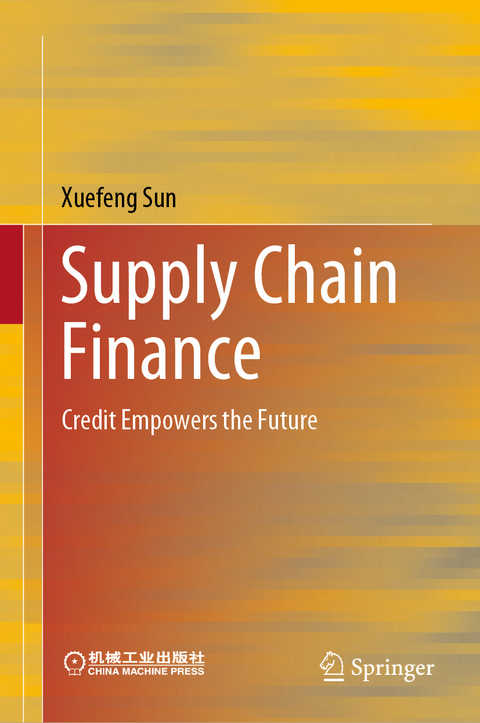 Supply Chain Finance - Xuefeng Sun