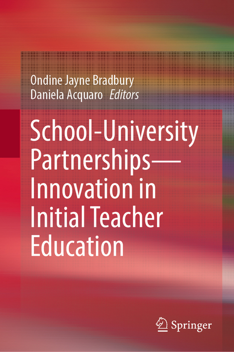 School-University Partnerships—Innovation in Initial Teacher Education - 