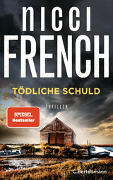 Tödliche Schuld - Nicci French