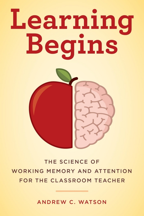 Learning Begins -  Andrew C. Watson