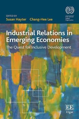 Industrial Relations in Emerging Economies -  International Labour Office