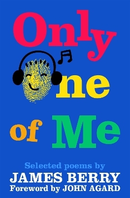 Only One of Me - James Berry