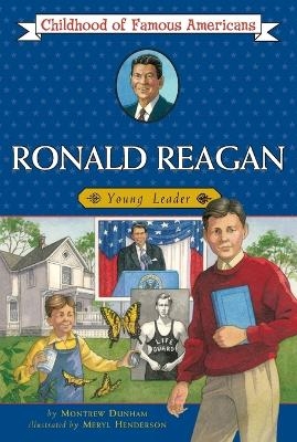 Ronald Reagan: Young Leader - Montrew Dunham