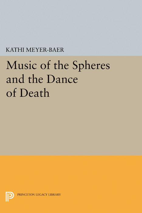 Music of the Spheres and the Dance of Death - Kathi Meyer-Baer