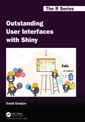 Outstanding User Interfaces with Shiny - David Granjon