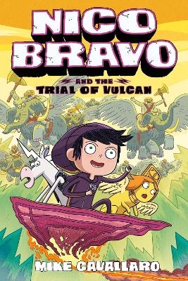 Nico Bravo and the Trial of Vulcan - Mike Cavallaro