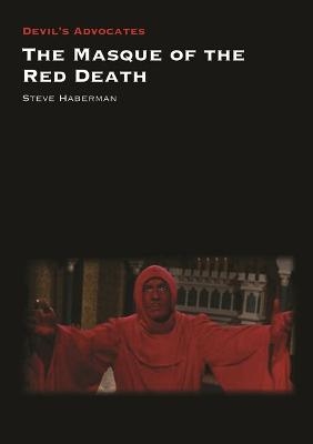 The Masque of the Red Death - Steve Haberman