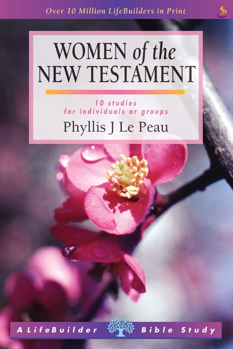 Women of the New Testament - Phyllis Le Peau