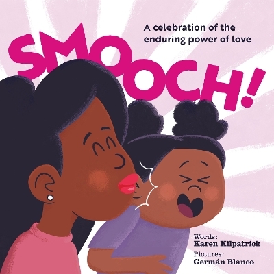 Smooch! - Karen Kilpatrick