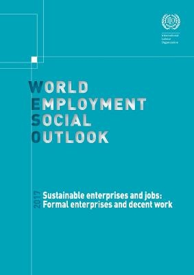 World employment and social outlook 2017 -  International Labour Office