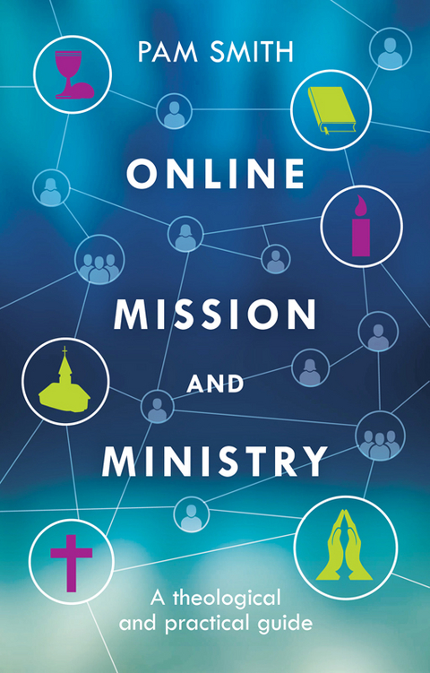 Online Mission and Ministry -  Pam Smith