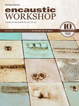 Encaustic Workshop, Revised - Baldwin Seggebruch, Patricia