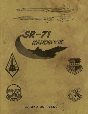 SR-71 Handbook - Leroy a DuFresne