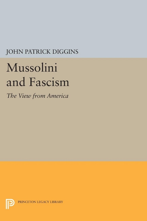 Mussolini and Fascism - John Patrick Diggins