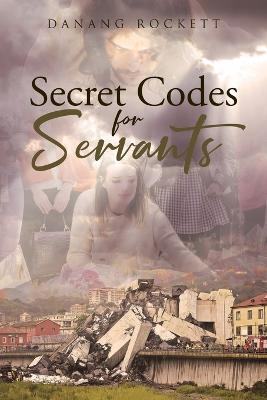 Secret Codes For Servants - Danang Rockett