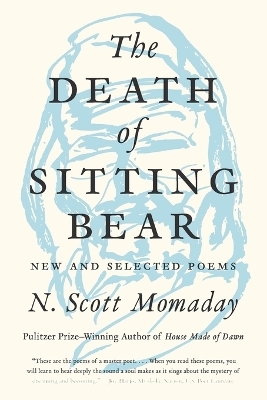The Death of Sitting Bear - N. Scott Momaday