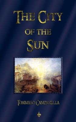 The City of the Sun -  Tommaso Campanella