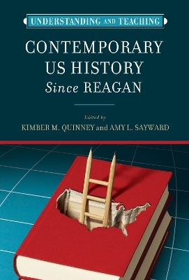 Understanding and Teaching Contemporary US History since Reagan - 