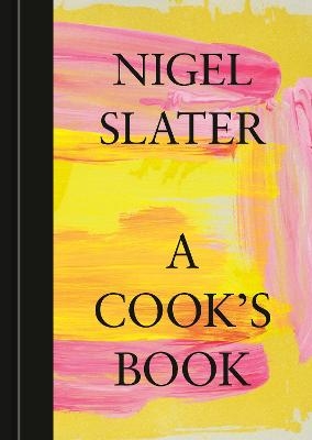 A Cook's Book - Nigel Slater