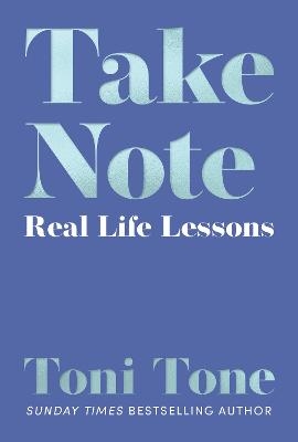 Take Note - Toni Tone