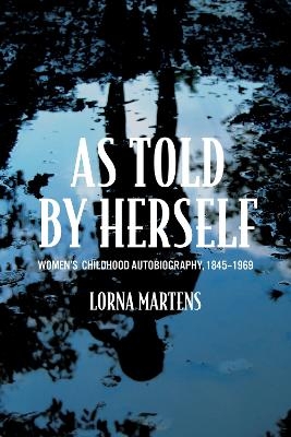 As Told By Herself - Lorna Martens