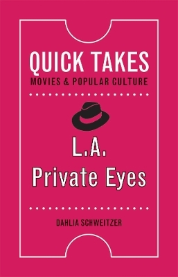 L.A. Private Eyes - Dahlia Schweitzer