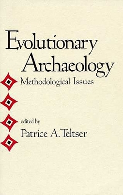 Evolutionary Archaeology - Patrice A. Teltser