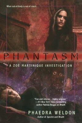 Phantasm - Phaedra Weldon