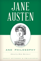 Jane Austen and Philosophy - 