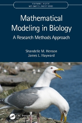 Mathematical Modeling in Biology - Shandelle M. Henson, James L. Hayward